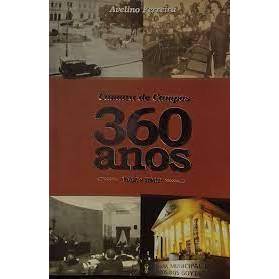 CAMARA DE CAMPOS 360 ANOS 1652-2012