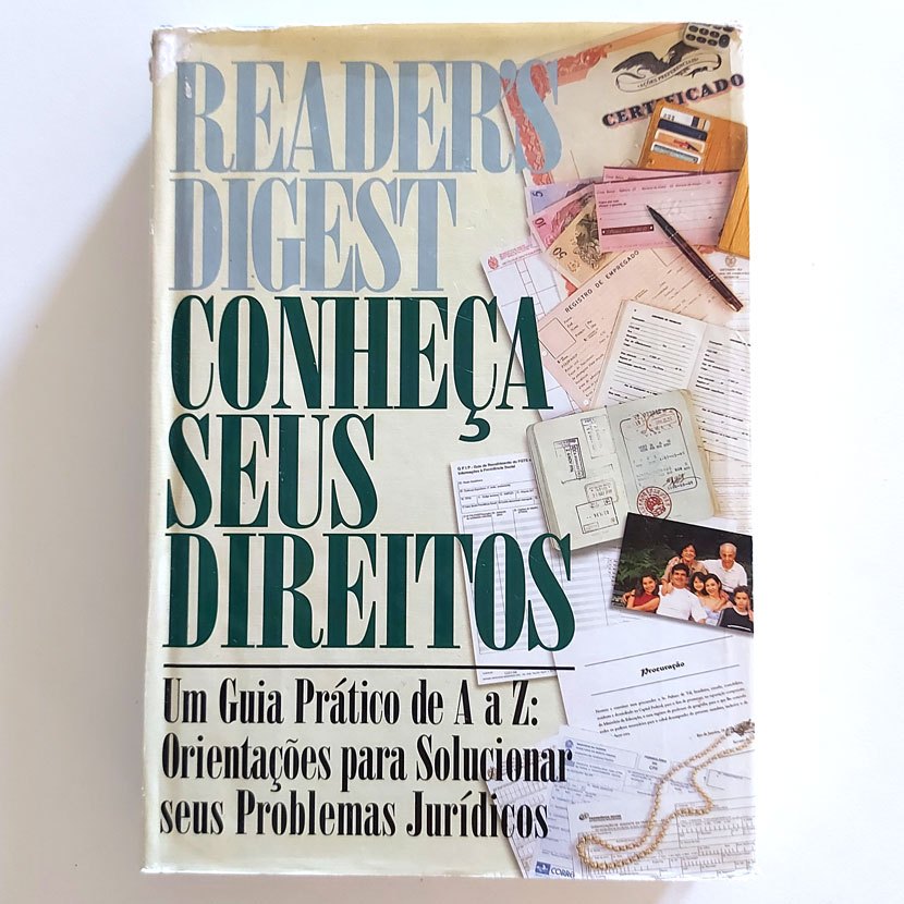 Livro Reader's Digest Conheça Seus Direitos - Um Guia Prático De A A Z: Orientações Para Solucionar Seus Problemas Jurídicos - 1ª Ed. 2000