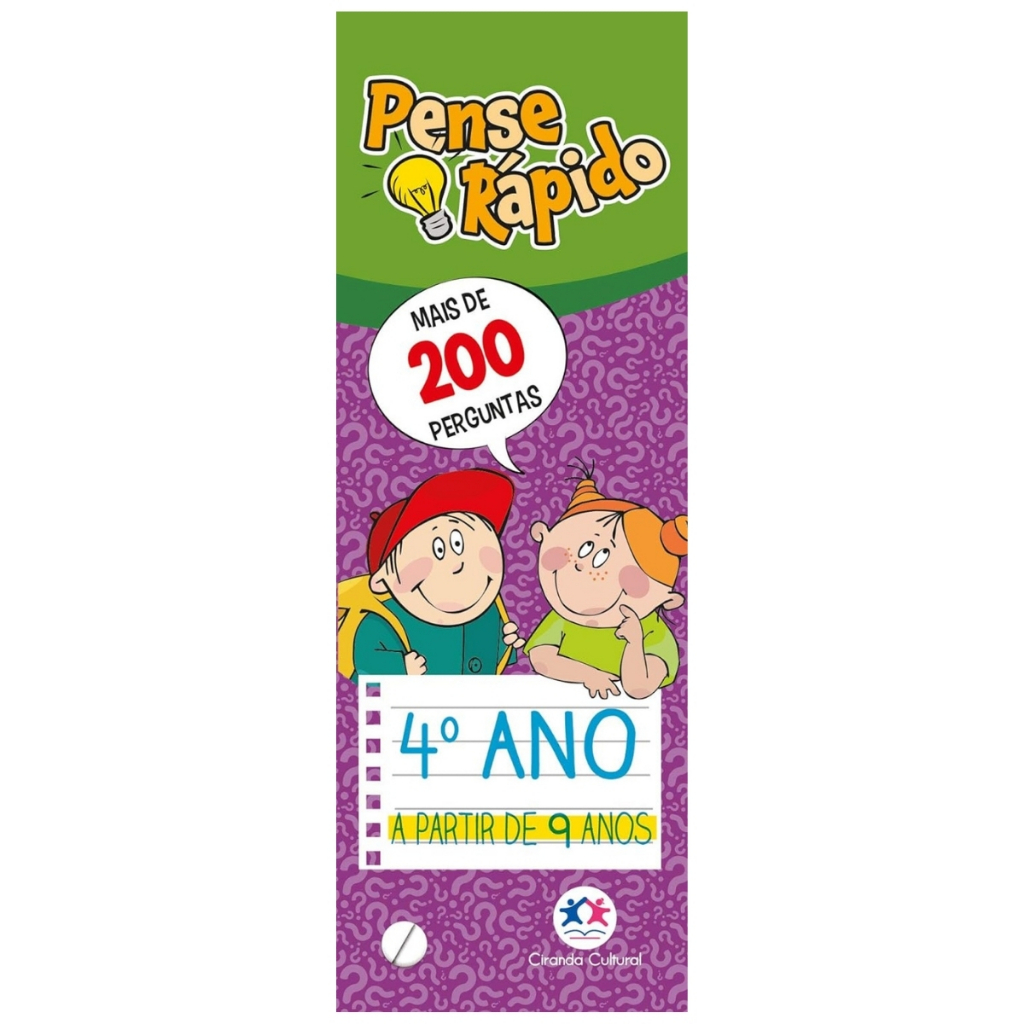 Pense Rápido | Quarto Ano | Mais de 200 Perguntas | Ciranda Cultural