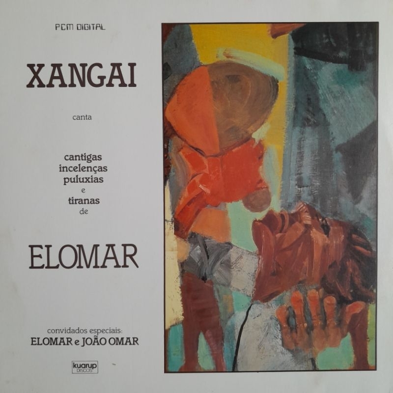 Xangai canta cantigas, incelenças e tiranas de Elomar - lp com encarte - vinil