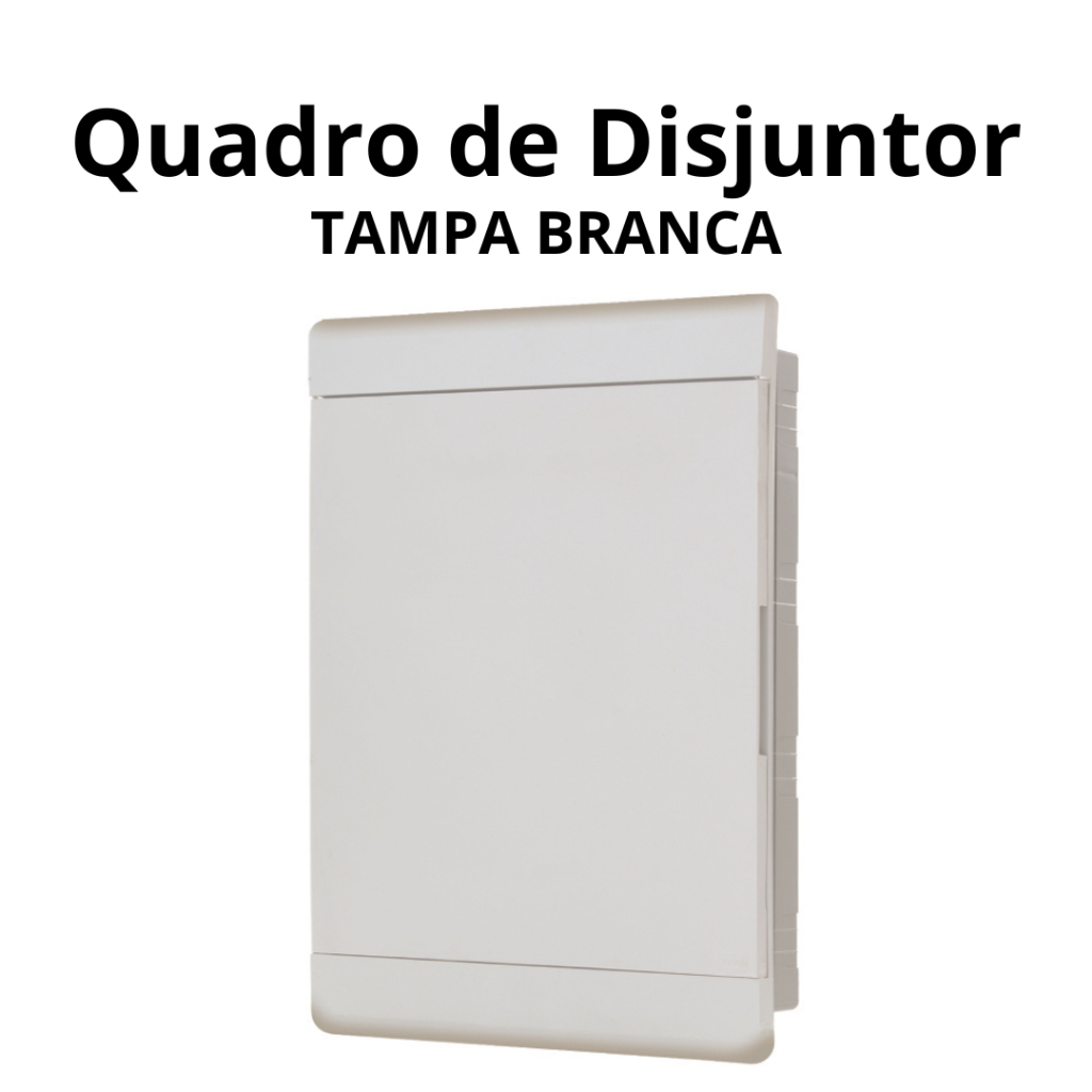 CAIXA DE DISTRIBUIÇÃO PARA DISJUNTORES – MODELO DIN E NEMA (3/4, 6/8 ou 12/16 Disjuntores)