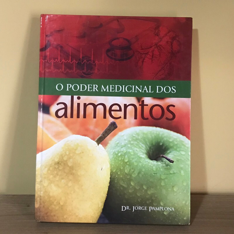 Livro - O poder medicinal dos alimentos