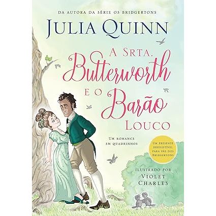 A Srta. Butterworth e o Barão Louco Julia Quinn