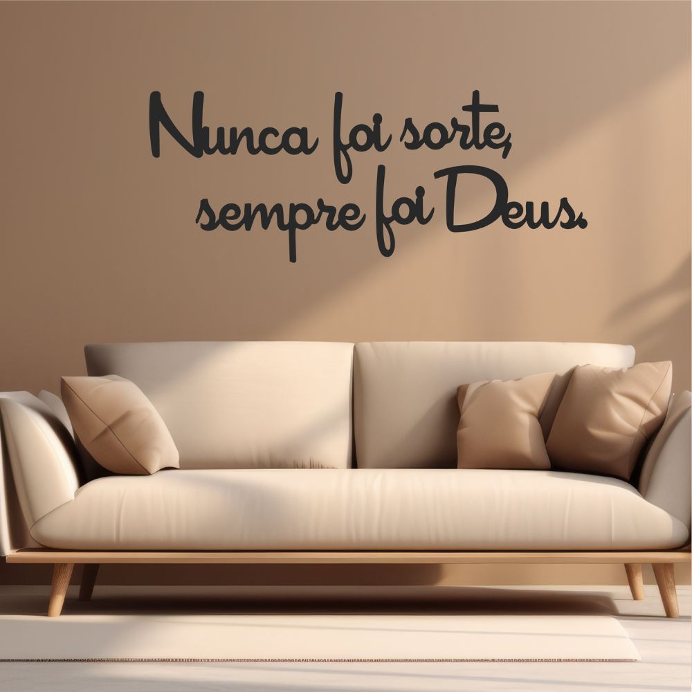 Frase Nunca foi sorte sempre foi Deus em MDF Quadro Decorativo Religioso