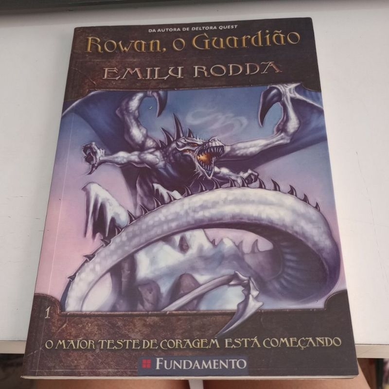 Rowan O Guardião 1 - o maior teste de coragem está começando - Emily Rodda