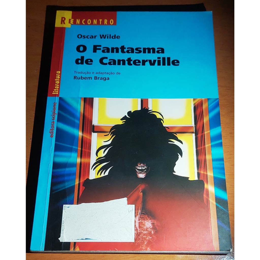 O fantasma de Canterville Tradução e adaptação de Rubem braga