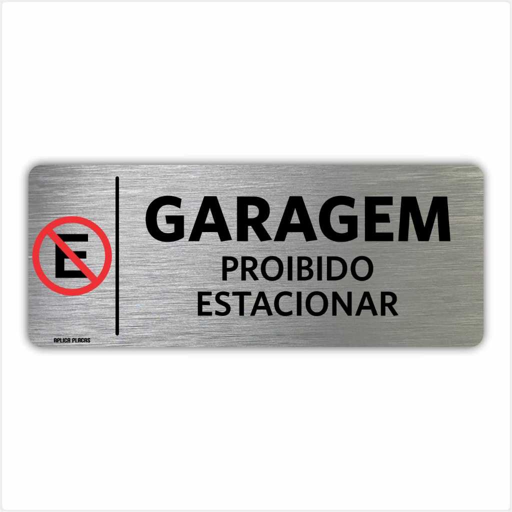 Placa Garagem Proibido Estacionar - 8x20cm - Sinalização Portas Portão Casa Condomínio Comércio Loja Estacionamento em Oferta na Shopee