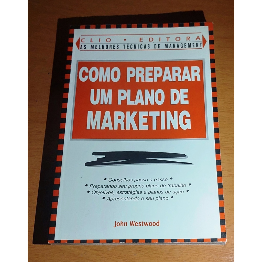 como preparar um plano de marketing John westwood