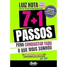 7+1 passos para conquistar tudo o que mais sonhou: Um método simples e rápido para transformar os seus resultados no ato Capa comum – 10 junho 2023