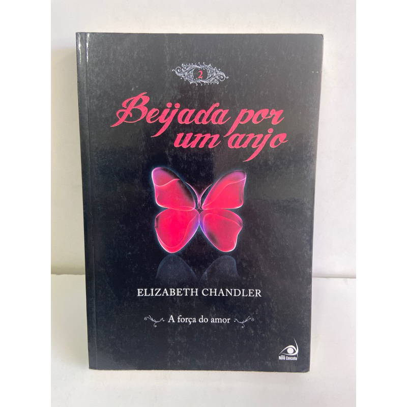 livro Beijada Por Um Amor - A Força do amor - 2