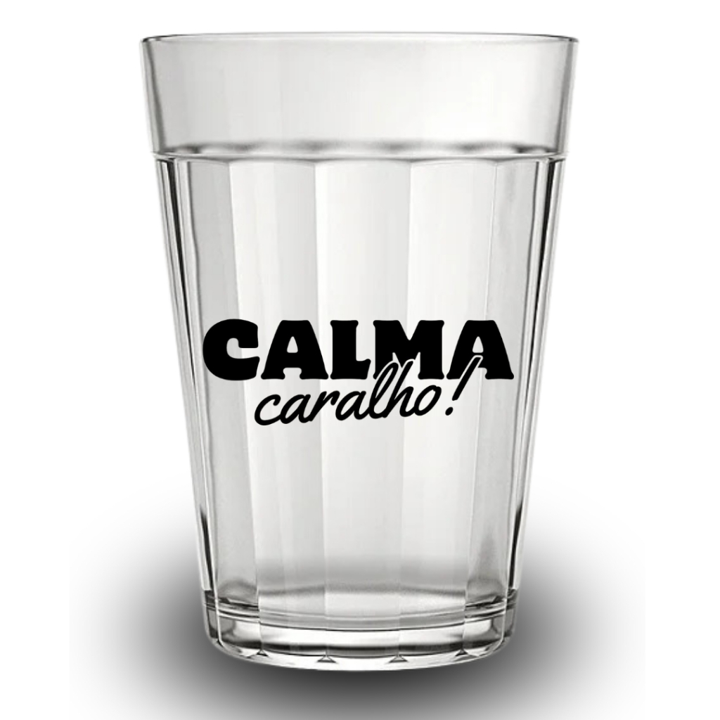 Copo Calma Caralho Americano Bar 190 ml Nadir Personalizada Frases Desmotivacionais ou Motivacionais-MOD.11