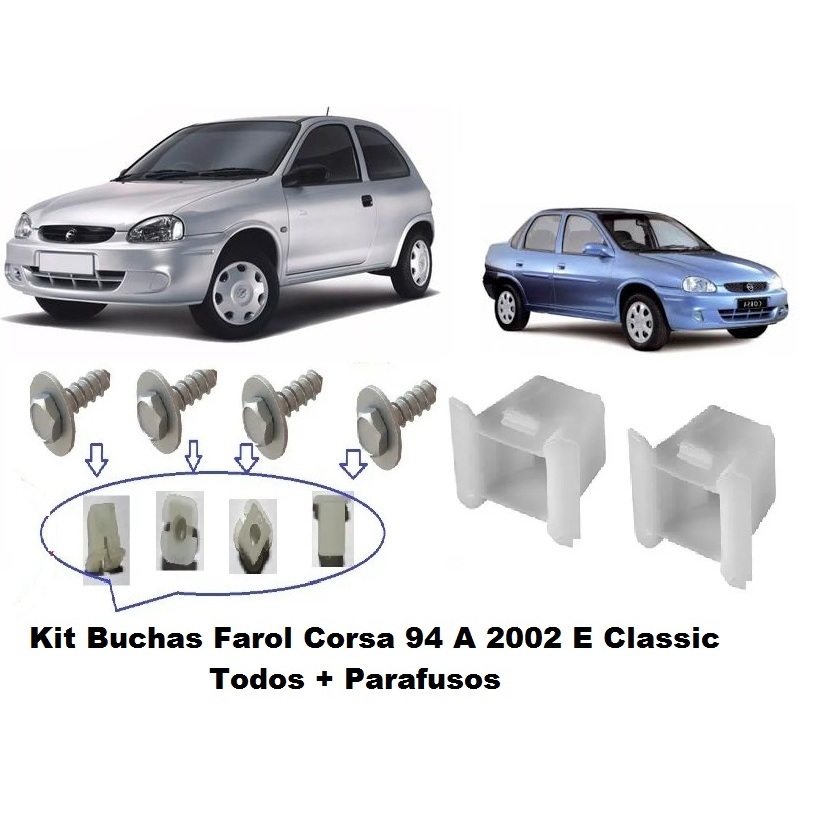 Kit Farol Corsa 1994 ate 2008 2 Bucha Grande 4 Bucha Pequena 4 Parafusos P1181