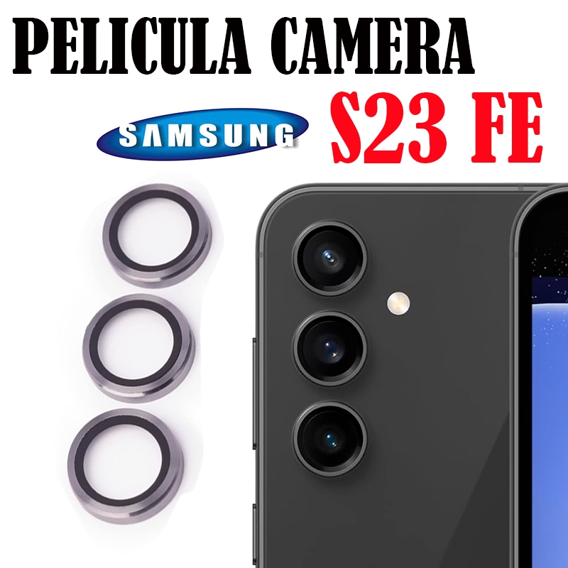 KIT(3pcs)Película De Câmera P/ Galaxy S23 FE Protetor De Lente Com Anel De Metal Vidro Temperado