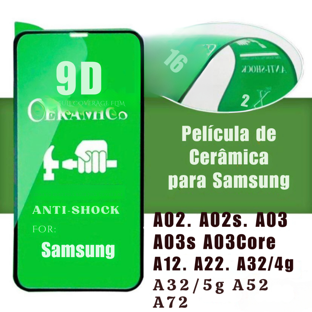 Película Samsung Cerâmica Flexivel A02, A02s, A03, A03s, A12, A22 4g, A32 5g, A52, A52 5g, A52 e A72