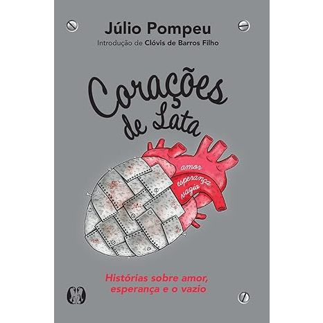 Corações de Lata - Júlio Pompeu