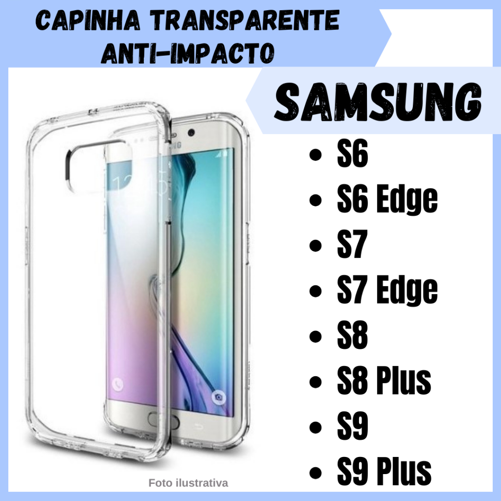 Capa Transparente Antiqueda Samsung S6 / S6 Edge / S7 / S7 Edge / S8 / S8 Plus / S9 / S9 Plus / (CF09)