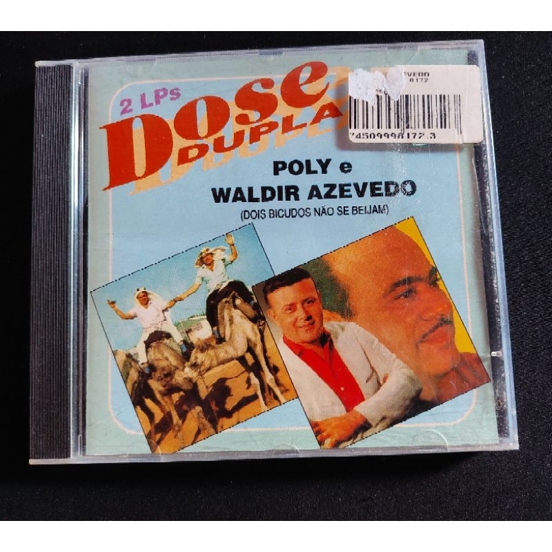 cd poly e waldir Azevedo dois bicudos não se beijam.