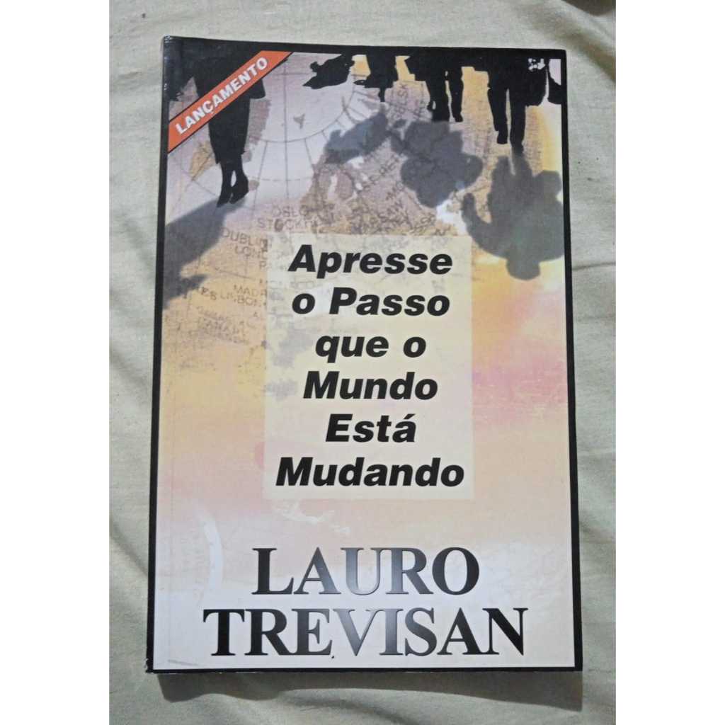 Livro apresse o passo que o mundo está mudando