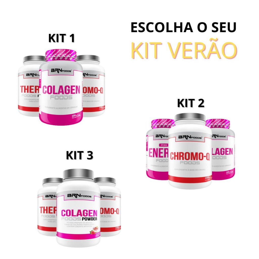 Kit Verão: Termogênico + Chromo Q 100 Cápsulas + Colágeno - BRN FOODS