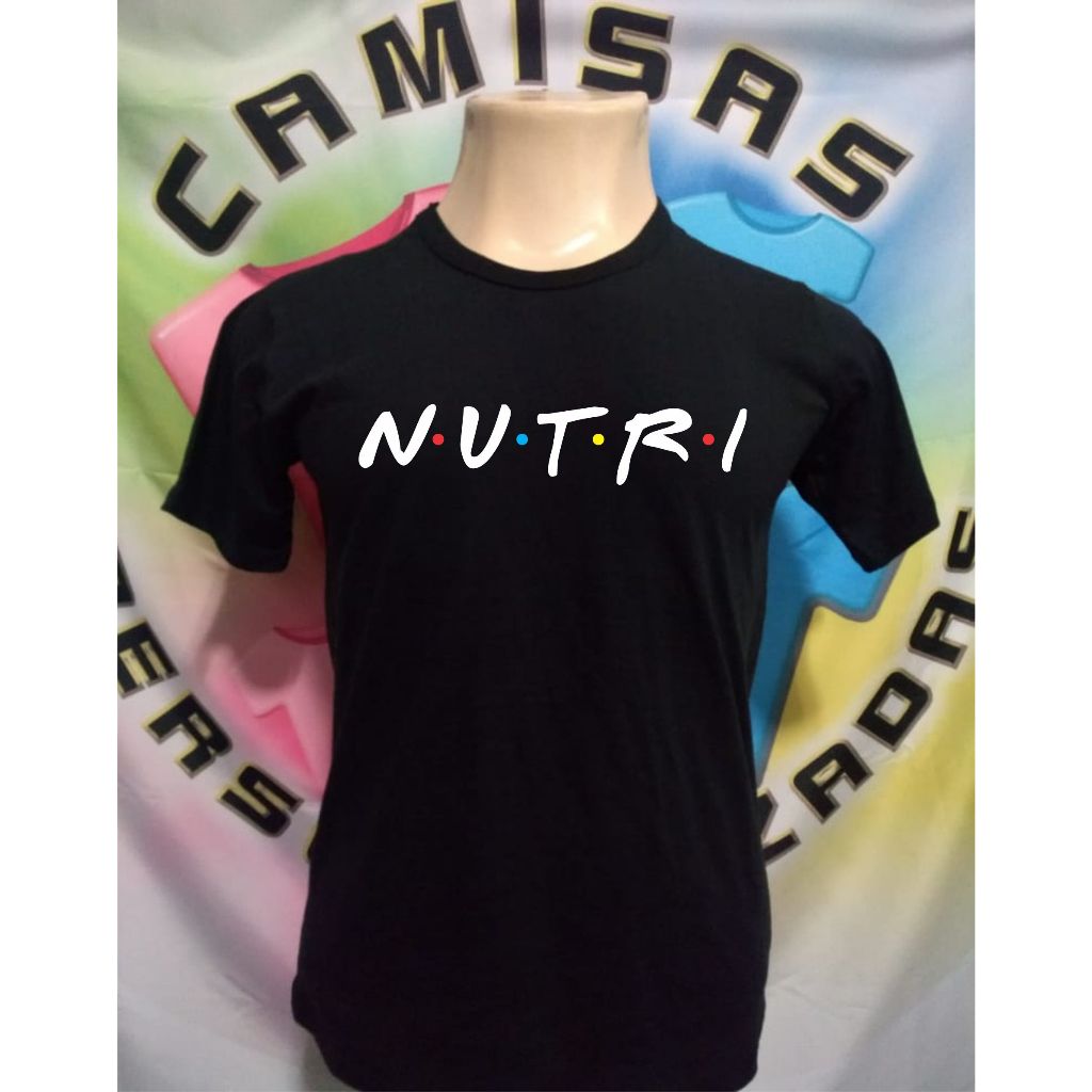 Camisa Curso Nutrição Camiseta unissex modelo friends NUTRI 100% Algodão