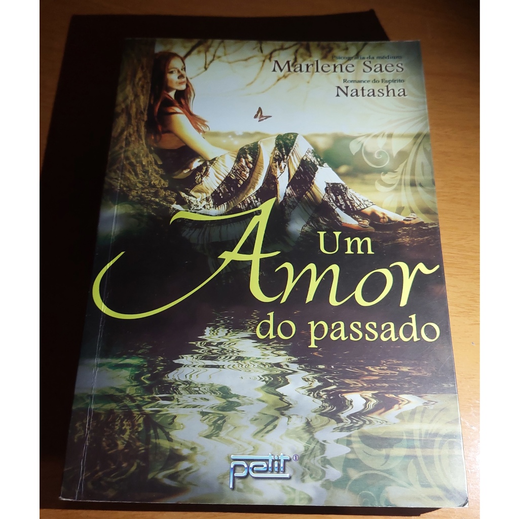 Um amor do passado Marlene saes