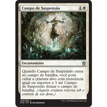 Campo de Suspensão - Magic The Gathering