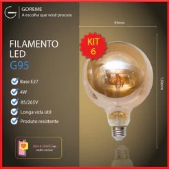 Kit 6 Lâmpada Filamento LED G95 4W E27 LUZ QUENTE (AMARELO) Âmbar Retrô Vintage 110V~220V | Bivolt