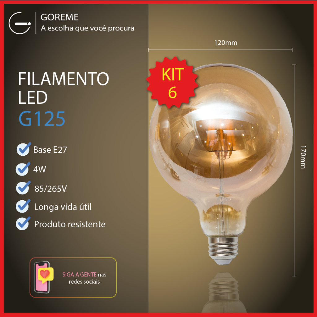 Kit 6 Lâmpada Filamento LED G125 4W E27 LUZ QUENTE (AMARELO) Âmbar Retrô Vintage 110V~220V | Bivolt