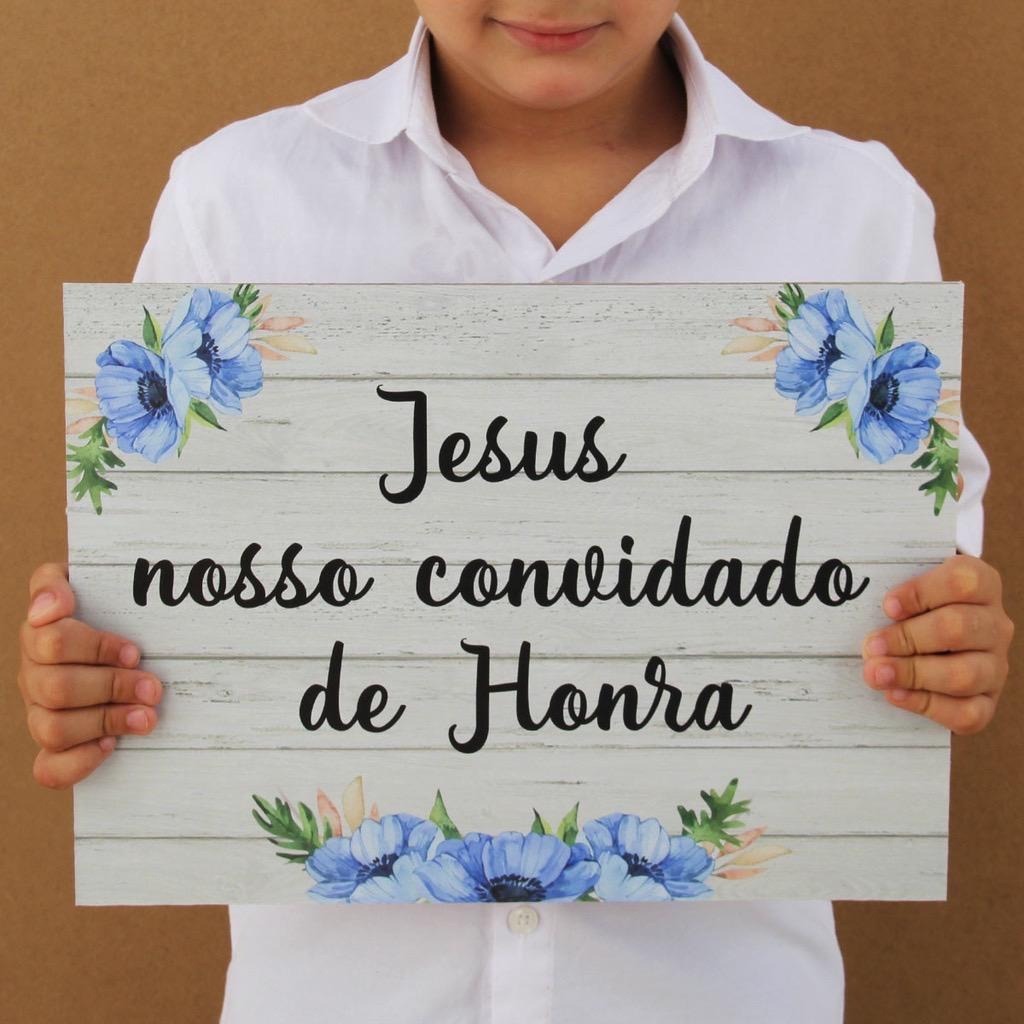 Placa Decorativa Casamento Jesus Nosso Convidado de Honra