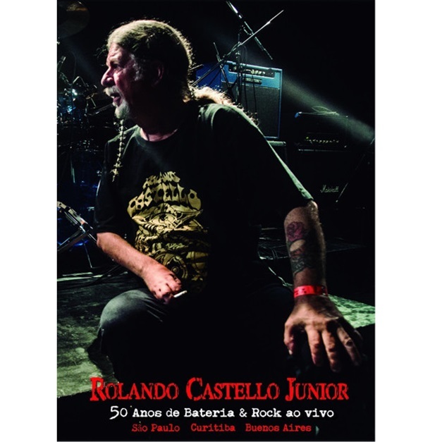 Rolando Castello Junior – 50 Anos de Bateria e Rock ao Vivo – (Nac) DVD