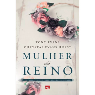 Livro Mulher do reino: Seu propósito, seu poder e suas possibilidades, de Evans, Tony - 2017 em Oferta na Shopee