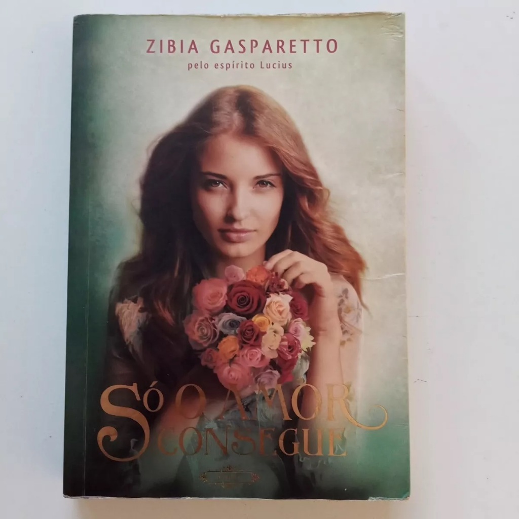 Livro Só O Amor Consegue Zibia