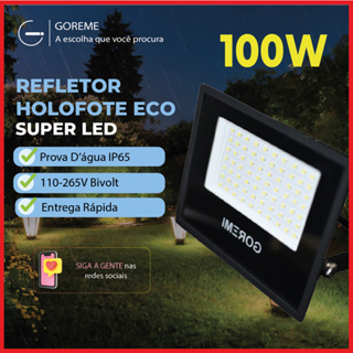 Holofote Refletor Led ECO Pro 50W ou 100W Branco Frio 6500K (Luz Branca) | IP65 | Luz Econômica | Pronta Entrega em Oferta na Shopee