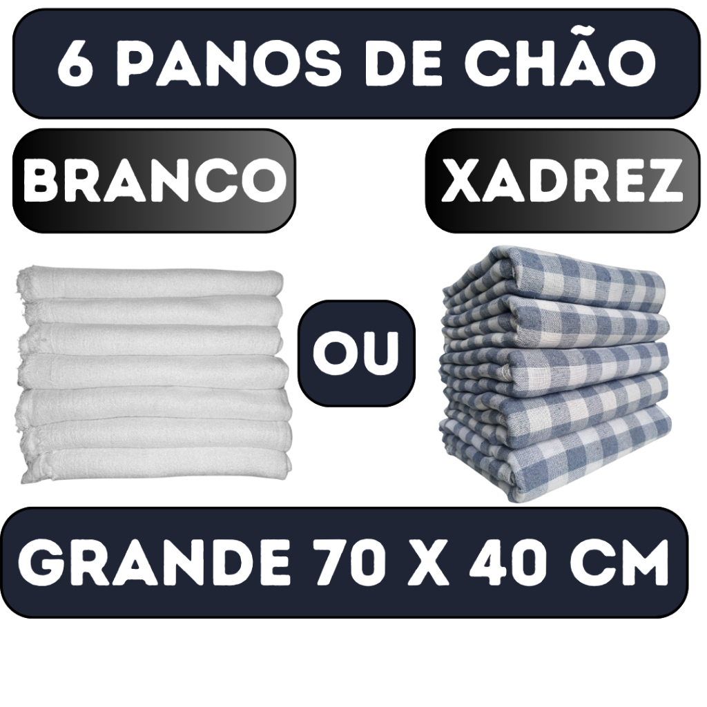 Kit com 6 Panos de Chão Grande 70x40cm - Saco Duplo Xadrez Azul Alvejado ou Branco Alvejado - Neves