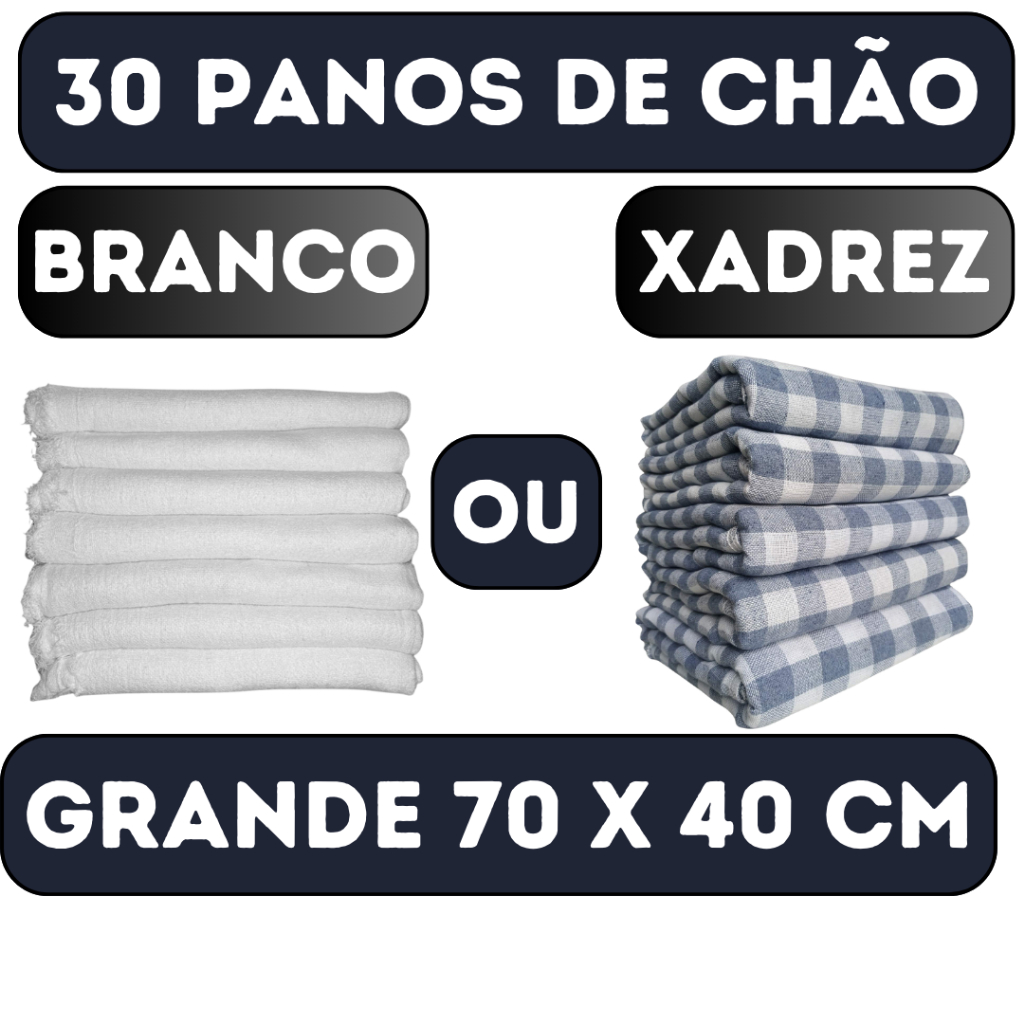 Kit c/ 30 Panos de Chão Grande 70x40 - Saco Duplo Xadrez Azul Alvejado ou Branco Alvejado - Neves