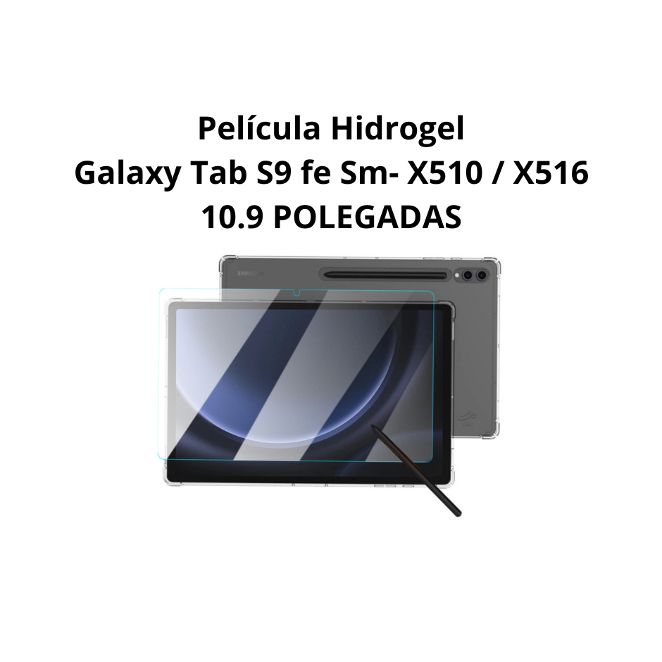 Película Hidrogel Compatível Para Samsung Tab S9 FE - 10.9 Polegadas