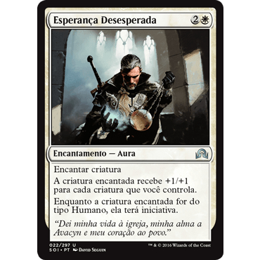 Esperança Desesperada - Magic The Gathering