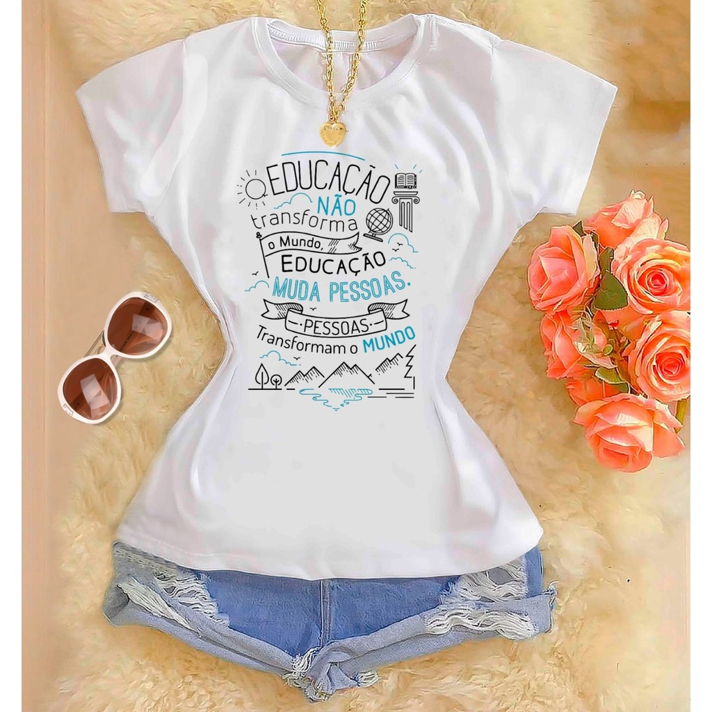 Tshirts polielastano -Educação Não Transforma O Mundo... em Oferta na Shopee