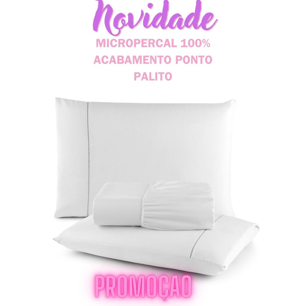 Kit Lencol Solteiro peças micropercal 1 Lencol com elástico + 1 fronha com acabamento ponto palito