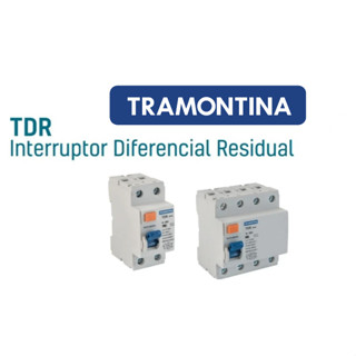IDR - INTERRUPTOR DIFERENCIAL RESIDUAL - TRAMONTINA - TDR-30mA - 2P/4P