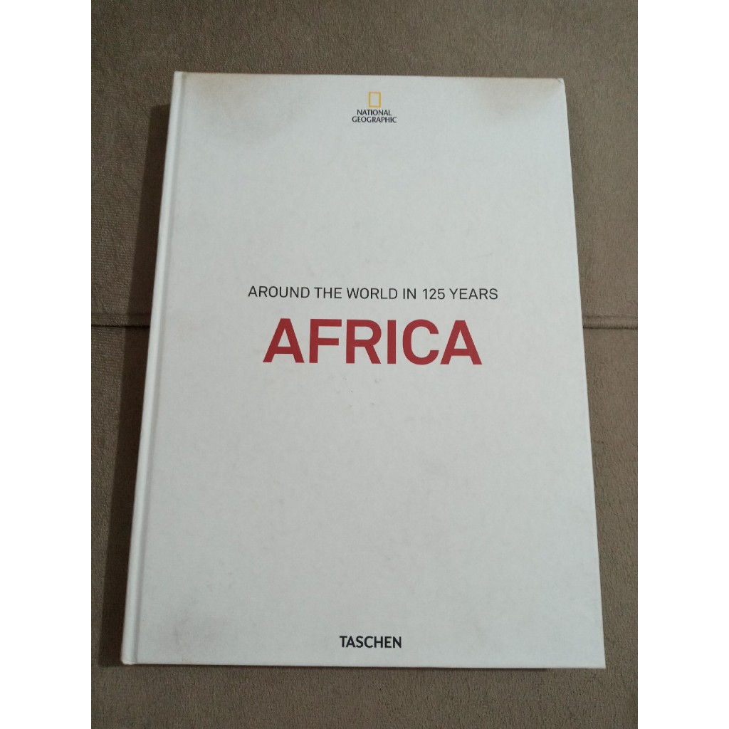 National Geographic: Around The World In 125 Years - Africa
