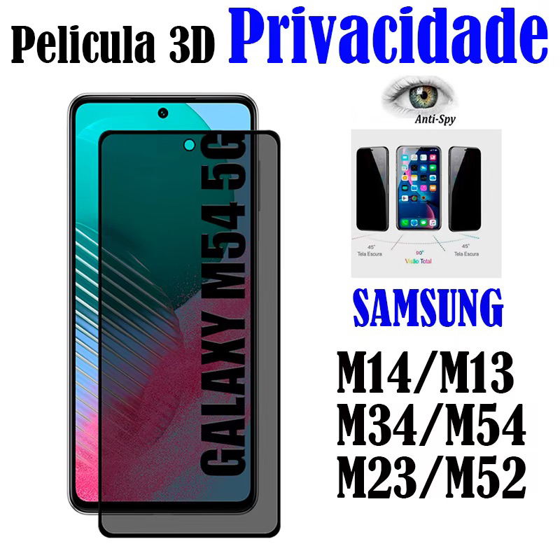 Película 3D Privacidade Samsung Galaxy M14/M13/M23/M12/M34/M54/M53/M52/M62 Protetor Da Tela Anti-Espionagem Cobre Tudo