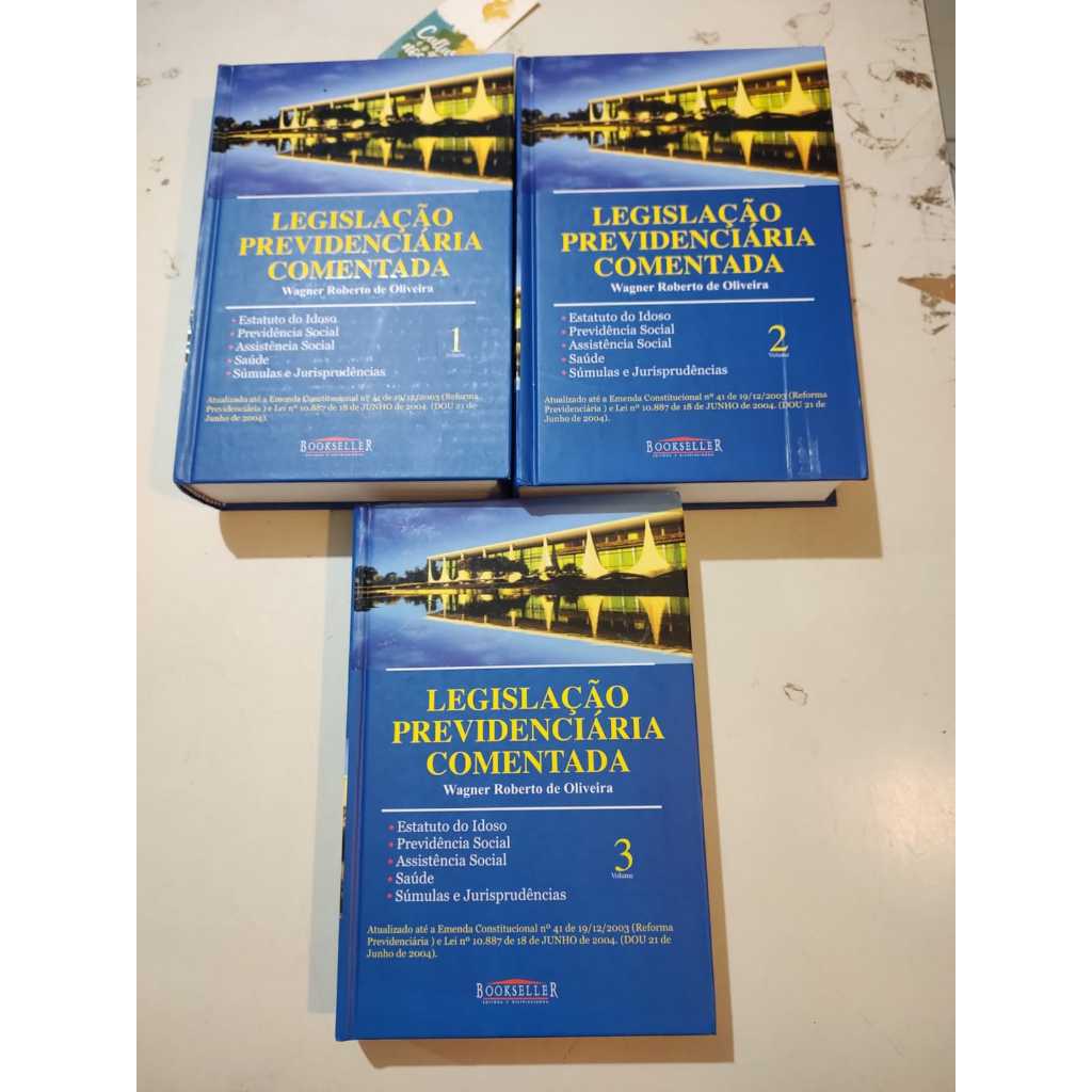 Legislação Previdenciária Comentada de Wagner Roberto Oliveira 3 volumes