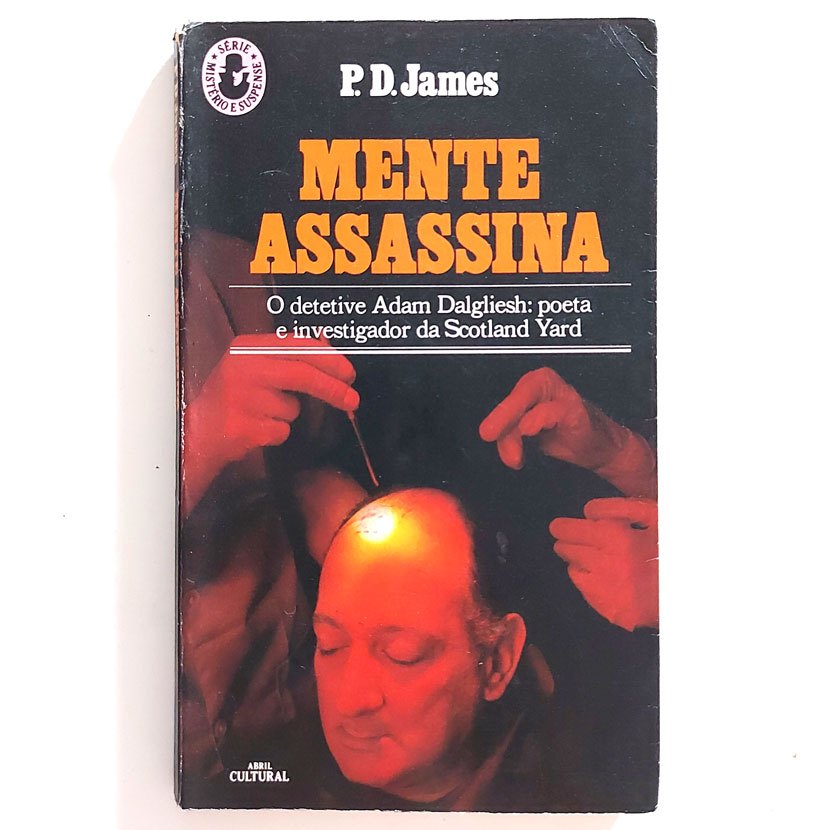 Livro Mente Assassina - O Detetive Adam Dalgliesh: Poeta E Investigador Da Scotland Yard - P. D. James 1984