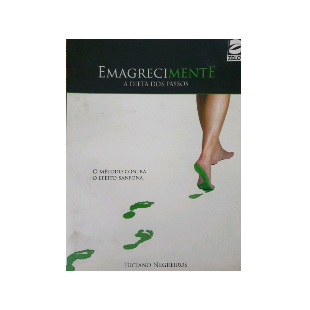 LIVRO: Emagrecimento - A dieta dos passos - O método contra o efeito sanfona