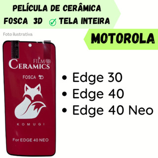 Película Fosca de Cerâmica Flexível Para Motorola Edge 30 / Edge 40 / Edge 40 Neo/ Protetor de Tela Inteira 3D