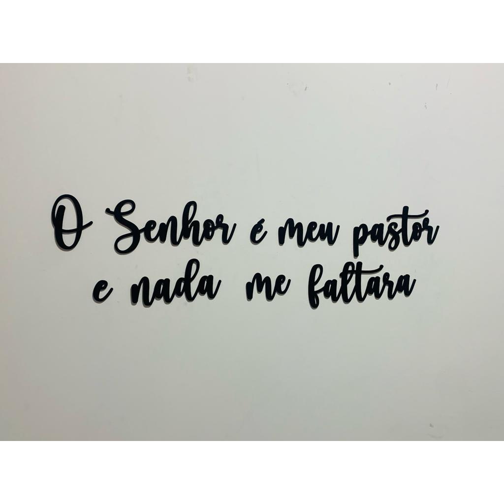 Frase Decorativa O Senhor é meu Pastor e nada me faltará em Mdf 3mm Preto Promoção em Oferta na Shopee