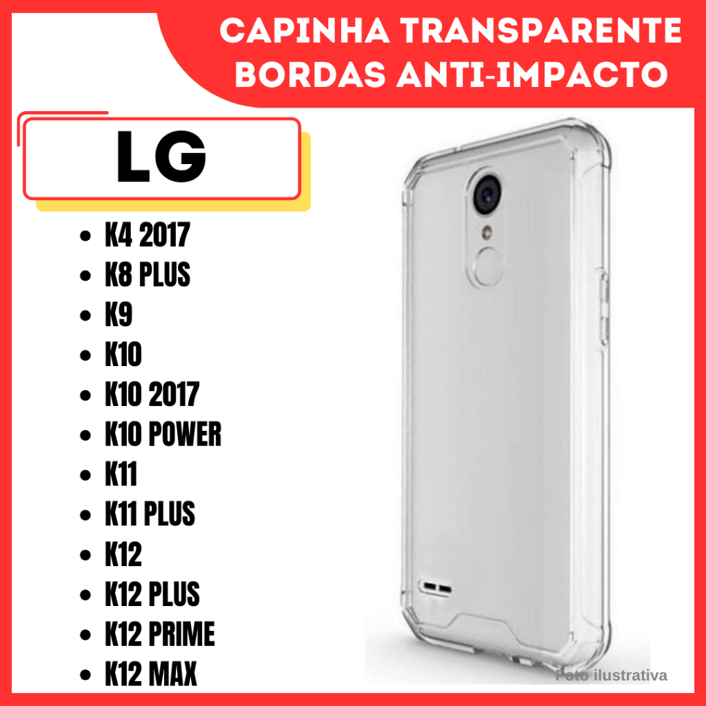 Capa Transparente Anti Impacto Para LG K8 Plus / K9 / K10 / K10 2017 / K10 Power / K11 / K11 Plus / K12 / K12 Plus / K12 Prime / K12 Max / Capinha Case Antiqueda (CF09)