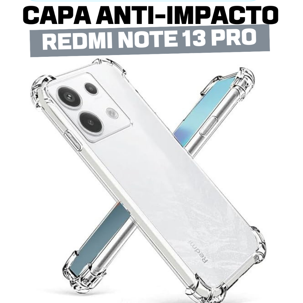 Capinha Redmi Note 13 Pro 5g Transparente Tpu Qualidade Premium