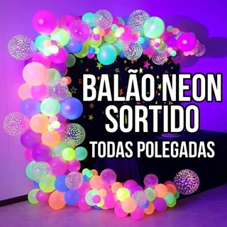 Balões Neon Cores Sortidas Todas as Polegadas - 50un e 25un Varias Quantidades